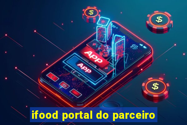 ifood portal do parceiro